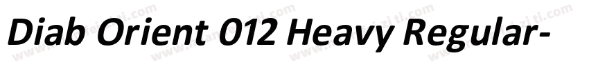 Diab Orient 012 Heavy Regular字体转换